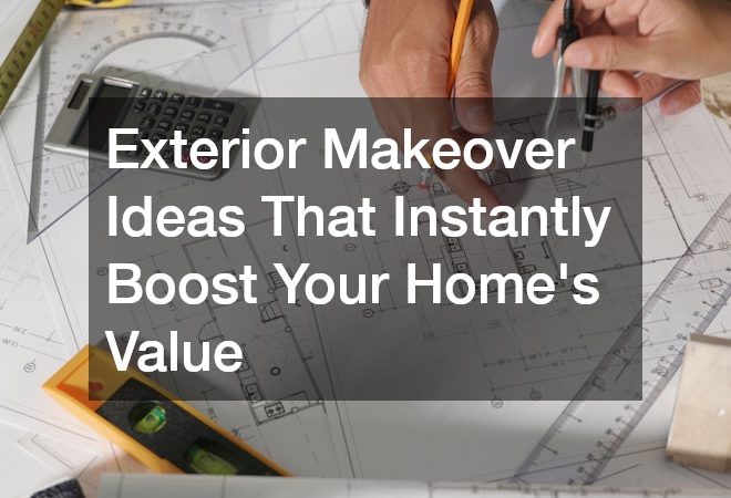 Exterior Makeover Ideas That Instantly Boost Your Home’s Value